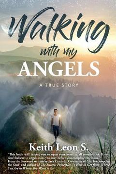 portada Walking With My Angels: A True Story (en Inglés)