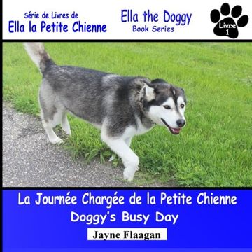 portada La Journée Chargée de la Petite Chienne (Doggy's Busy Day) (Ella the Doggy)