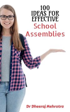 portada 100 Ideas For Effective School Assemblies (en Inglés)