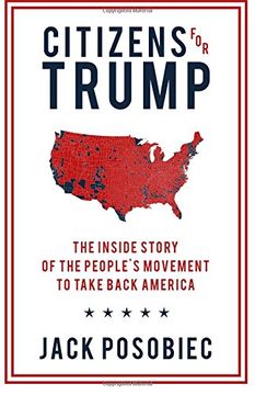 portada Citizens for Trump: The Inside Story of the People's Movement to Take Back America