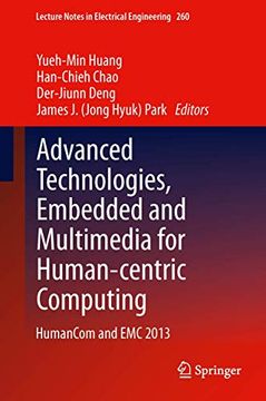 portada Advanced Technologies, Embedded and Multimedia for Human-Centric Computing: Humancom and EMC 2013