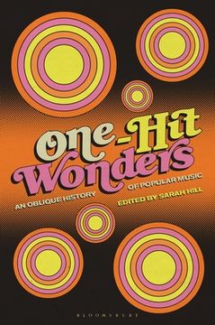 portada One-Hit Wonders: An Oblique History of Popular Music (in English)