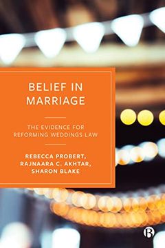 portada Belief in Marriage: The Evidence for Reforming Weddings law (en Inglés)