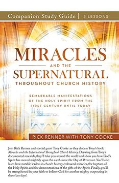 portada Miracles and the Supernatural Throughout Church History Study Guide (en Inglés)