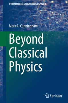 portada Beyond Classical Physics (Undergraduate Lecture Notes in Physics) (en Inglés)