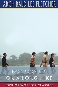 portada Boy Scouts on a Long Hike (Esprios Classics) (en Inglés)