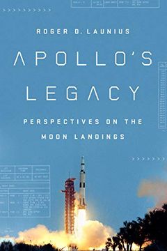 portada Apollo's Legacy: Perspectives on the Moon Landings (en Inglés)