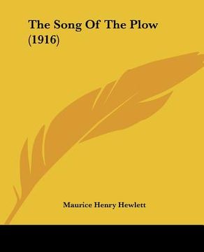 portada the song of the plow (1916) (en Inglés)