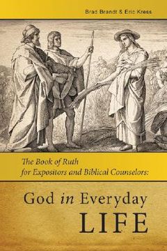 portada god in everyday life: the book of ruth for expositors and biblical counselors (en Inglés)