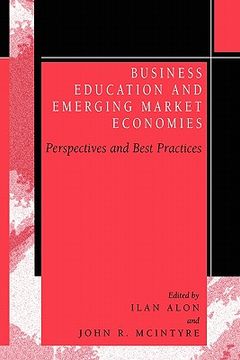 portada business education in emerging market economies: perspectives and best practices (en Inglés)
