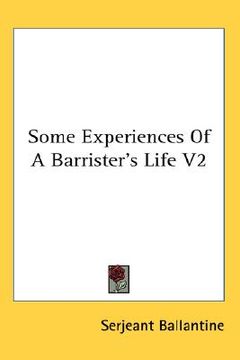 portada some experiences of a barrister's life v2 (in English)