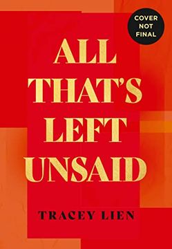 portada All That’S Left Unsaid: An Unmissable and Compelling Debut Fiction Novel for 2023! (en Inglés)