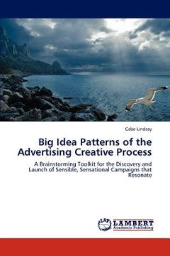 portada big idea patterns of the advertising creative process (en Inglés)