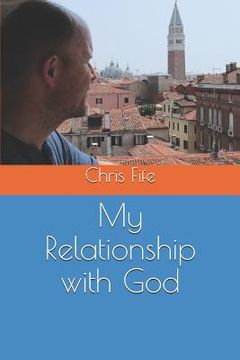 portada My Relationship with God (en Inglés)