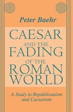 portada Caesar and the Fading of the Roman World (en Inglés)