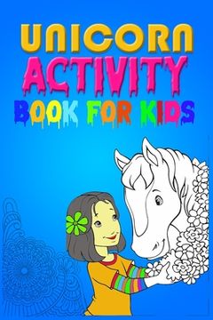 portada Unicorn Activity Book for Kids: Best Book For Kids Ages 4-8 (US Edition) (en Inglés)
