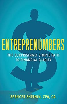 portada Entreprenumbers: The Surprisingly Simple Path to Financial Clarity (en Inglés)