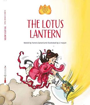 portada The Lotus Lantern (Classic Chinese Tales) (en Inglés)