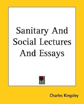 portada sanitary and social lectures and essays (en Inglés)
