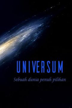 portada Universum: Sebuah Dunia Penuh Pilihan (in Indonesio)