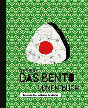 portada Das Bento Lunch Buch: Anregungen, Tipps und Rezepte für Jeden tag (in German)