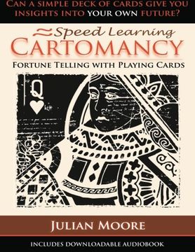 portada Speed Learning Cartomancy Fortune Telling With Playing Cards (Volume 1) (in English)