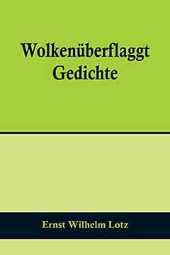 portada Wolkenüberflaggt: Gedichte (en Alemán)
