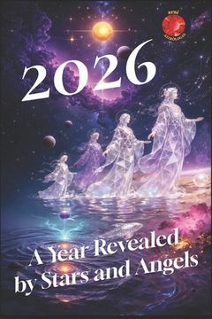 portada 2026 A Year Revealed by Stars and Angels (en Inglés)