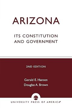 portada arizona: its constitution and government (en Inglés)