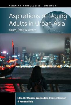 portada Aspirations of Young Adults in Urban Asia: Values, Family, and Identity (Asian Anthropologies, 11) (in English)