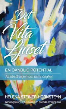 portada Det Vita Ljuset: En Oändlig Potential (en Swedish)