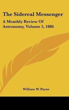 portada the sidereal messenger: a monthly review of astronomy, volume 5, 1886