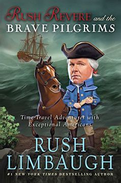 portada Rush Revere And The Brave Pilgrims: Time-travel Adventures With Exceptional Americans (in English)