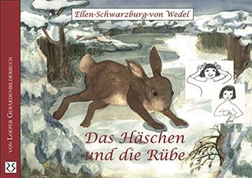 portada Das Häschen und die Rübe: Ein chinesisches Märchen mit Bildern und Gebärden (in German)