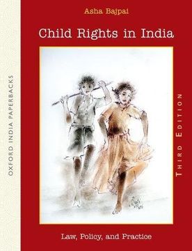 portada Child Rights in India: Law, Policy, and Practice (en Inglés)