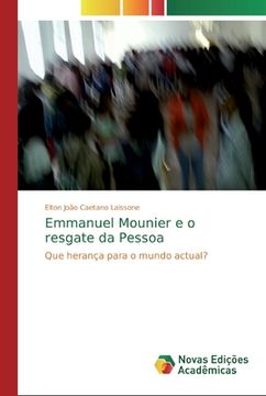portada Emmanuel Mounier e o resgate da Pessoa: Que herança para o mundo actual? (Paperback) (en Portugués)