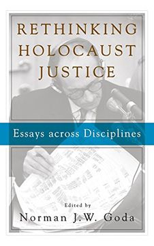 portada Rethinking Holocaust Justice: Essays Across Disciplines (en Inglés)