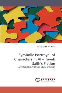 portada symbolic portrayal of characters in al - tayeb salih's fiction (en Inglés)