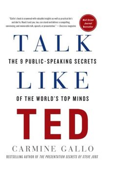 portada Talk Like Ted: The 9 Public-Speaking Secrets of the World'S top Minds (en Inglés)