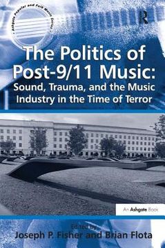 portada the politics of post-9/11 music (in English)