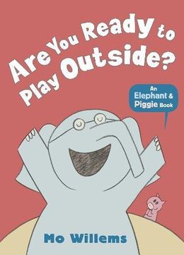 portada Are You Ready To Play Outside? (elephant And Piggie) (in English)