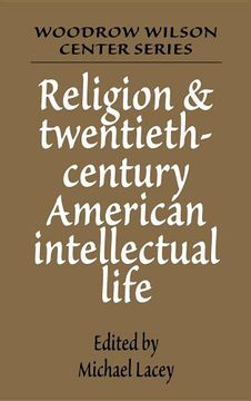 portada Religion and Twentieth-Century American Intellectual Life: Conference - Papers (Woodrow Wilson Center Press) (en Inglés)