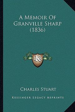 portada a memoir of granville sharp (1836) (en Inglés)