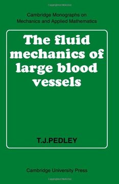 portada The Fluid Mechanics of Large Blood Vessels (Cambridge Monographs on Mechanics) (en Inglés)