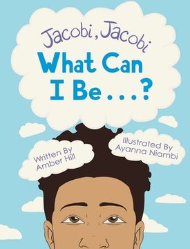 portada Jacobi Jacobi What Can I Be...?