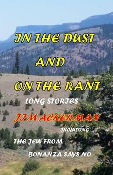 portada In the Dust and On the Rant: Long Stories (in English)