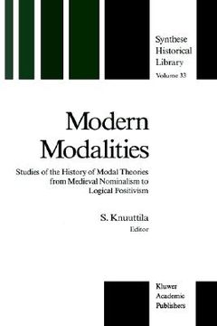 portada modern modalities: studies of the history of modal theories from medieval nominalism to logical positivism (en Inglés)