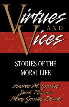 portada virtues and vices: stories of the moral life (in English)
