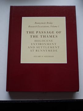 portada Passage of the Thames: Holocene Environment and Settlement at Runnymede (Runnymede Bridge Research Excavations) (en Inglés)
