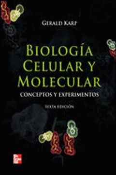Libro Biologia celular y molecular, gerald karp, ISBN 9786071505040.  Comprar en Buscalibre